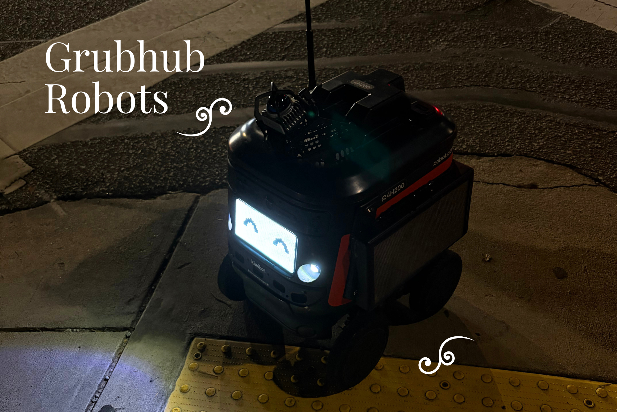 GrubHub Robots: Loved by All—Unless You’re the One Who Ordered Food